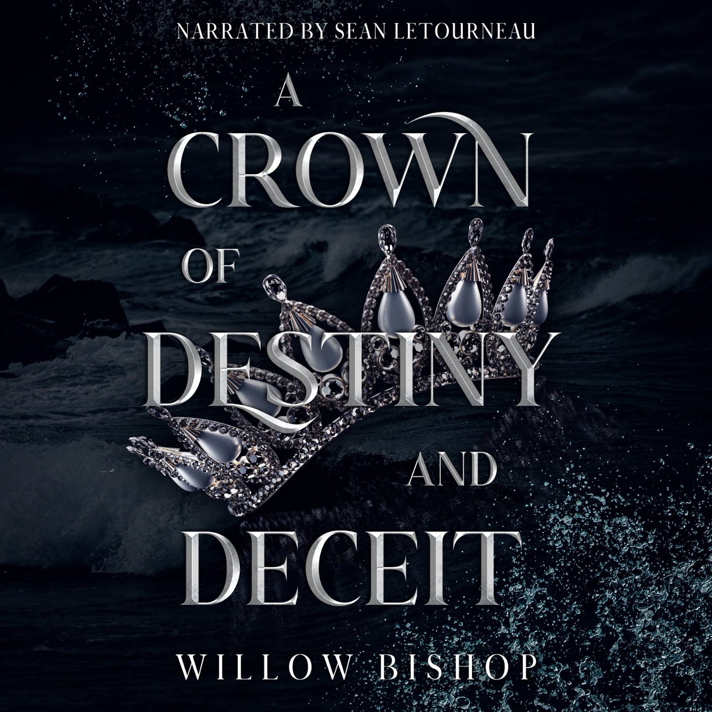 A Crown of Destiny and Deceit (Audiobook Version)