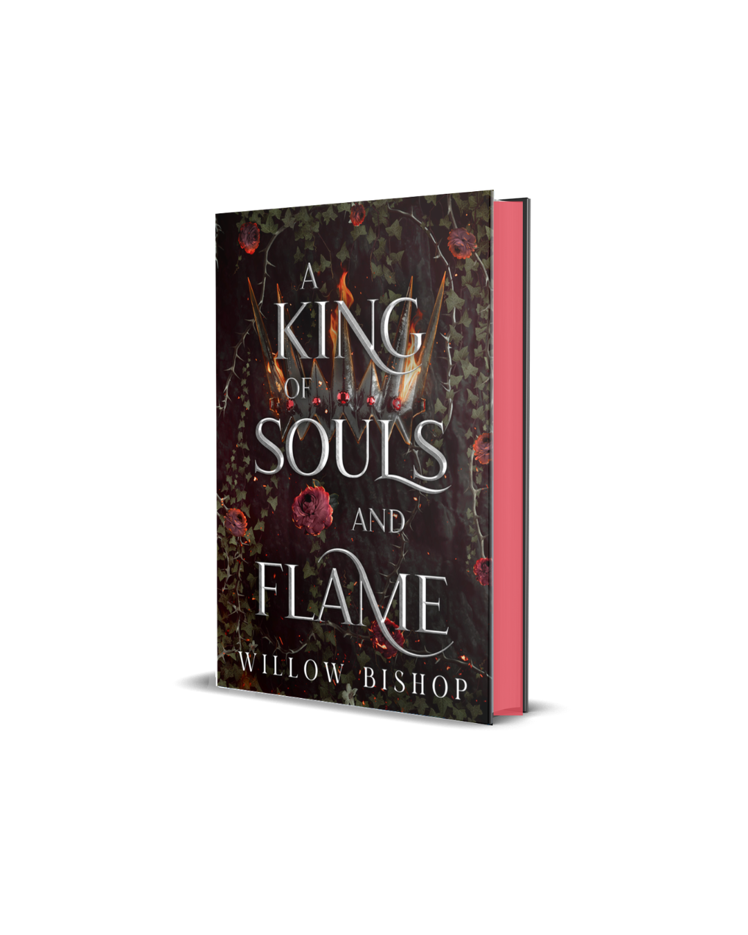 A King of Souls and Flame: The Ravaged Kingdom Book 3 (Deluxe Edition)